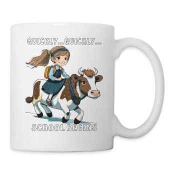 GIRL COW QUICKLY... SCHOOL BEGINS - Mug - white - Right