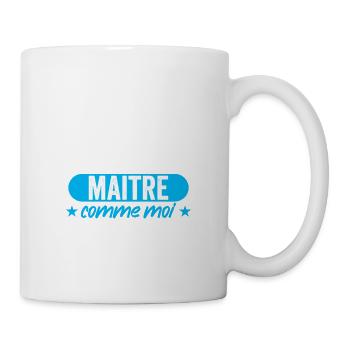 l'école c'est plus sympa avec un maitre comme moi - Mug blanc - blanc - Droite