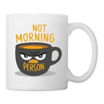 I'M NOT A MORNING PERSON - Mug - white - Right