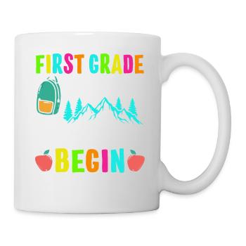 First Grade Let The Adventure Begin - Tasse - Weiß - Rechts