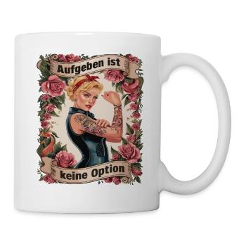 Giving up is not an option - birthday, Mother's Day, - Mug - white - Right