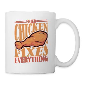 Fried Chicken Fixes Everything Fry Fast Food - Tasse - Weiß - Rechts
