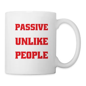 I'm Not Passive Aggressive Unlike Some People - Mug - white - Right