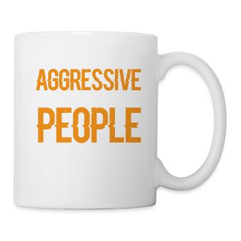 I'm Not Passive Aggressive Unlike Some People 3 - Mug - white - Right