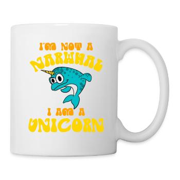 Ich bin kein Narwal, ich bin ein Einhorn Lustiges Meerestier - Tasse - Weiß - Rechts