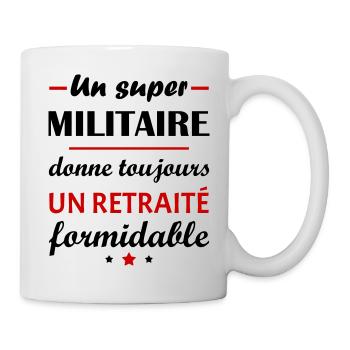 Un super militaire, retraité, cadeau retraite - Mug blanc - blanc - Droite