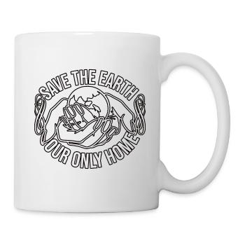 Rette die Erde unser einziges Zuhause - Tasse - Weiß - Rechts