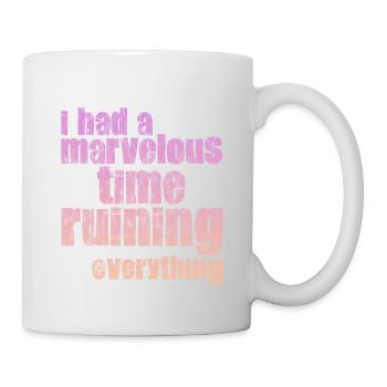 J’ai passé un moment merveilleux à tout gâcher 3 - Mug blanc - blanc - Droite