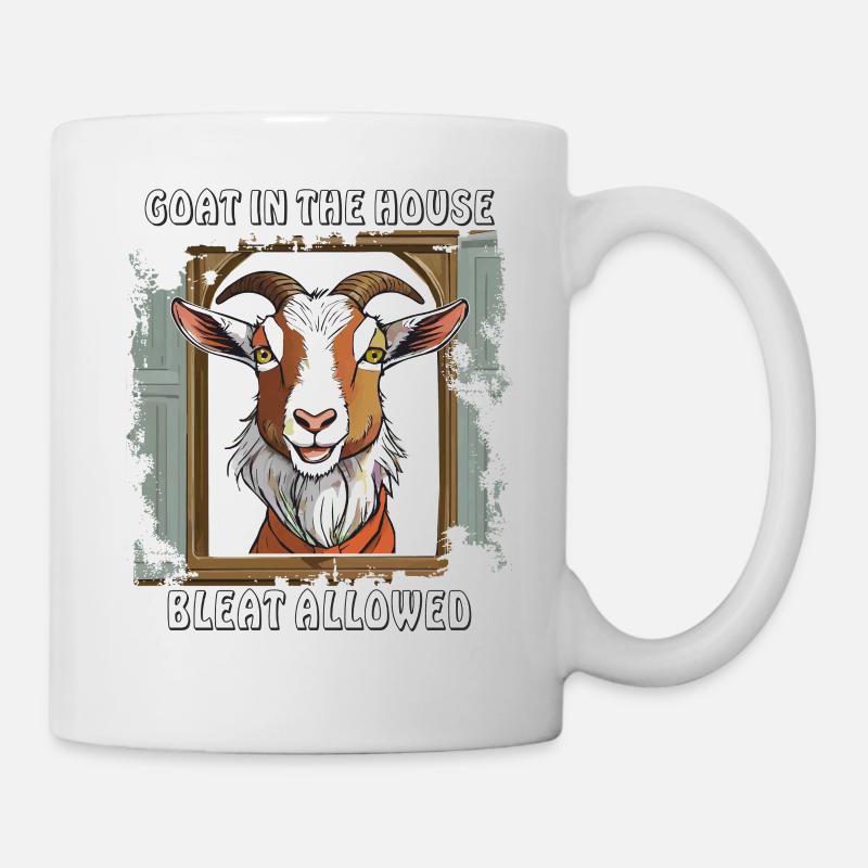 ZIEGE GOAT IN THE HOUSE BLEAT ALLOWED - Tasse - Weiß