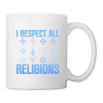 I Respect All Religions 2 - Tasse - Weiß - Rechts