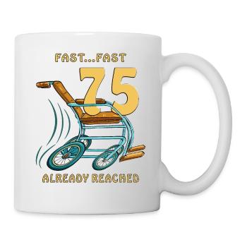 JEÛNE D’ANNIVERSAIRE... PRÈS DE 75 DÉJÀ ATTEINTS - Mug blanc - blanc - Droite