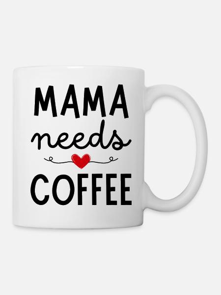 Maman a besoin de café - Mug blanc - blanc