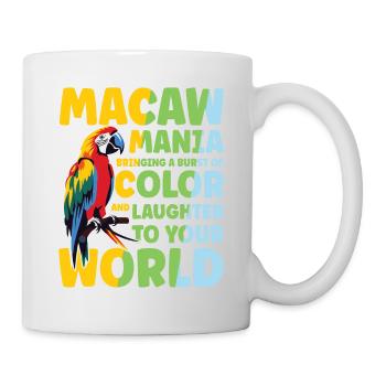 Macaw Mania Laughter To Your World - Tasse - Weiß - Rechts