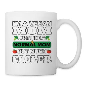 Ich bin eine Vegane Mom aber viel Cooler - Tasse - Weiß - Rechts