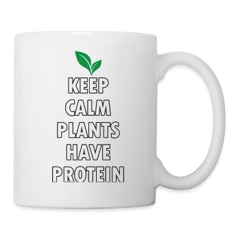 Keep calm plants have protein - Tasse - Weiß - Rechts