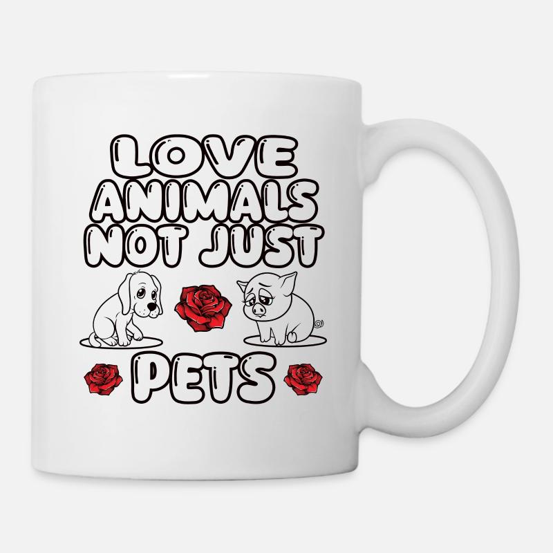 Love Animals not just Pets - Tasse - Weiß