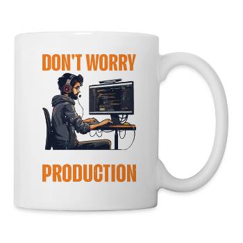 Don't Worry, We'll Test It In Production 8 - Tasse - Weiß - Rechts