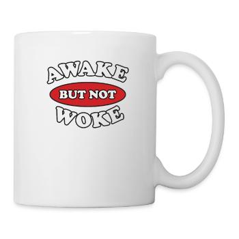 Awake but not Woke Statement - Mug - white - Right