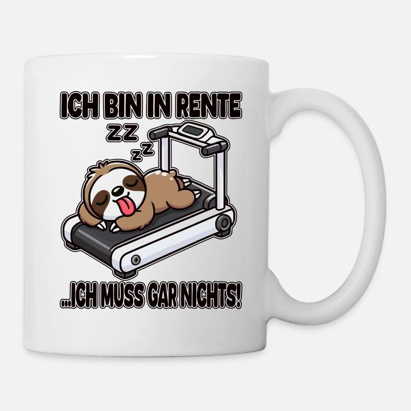 I'm retired, I don't have to do anything - Mug - white