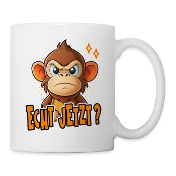 Echt Jetzt? Lustiges Affen Design - Tasse - Weiß - Rechts