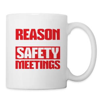 Je suis la raison des réunions de sécurité au travail 2 - Mug blanc - blanc - Droite