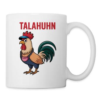 Tala Huhn Talahon Meme Lustig Spruch TalaHuhn - Tasse - Weiß - Rechts