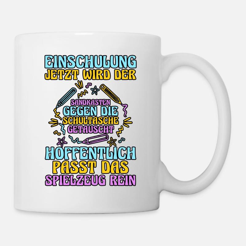 Kita Abgänger Schulanfang Schulkind Einschulung - Tasse - Weiß