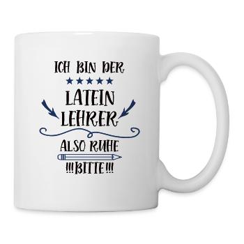 Lateinlehrer Lehrer Spruch Lustige Latein Latinum - Tasse - Weiß - Rechts