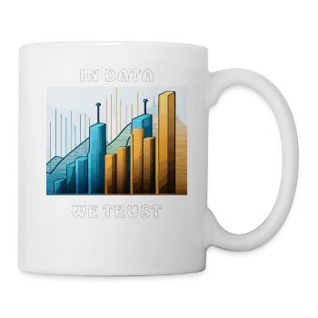IN DATA WE TRUST - Tasse - Weiß - Rechts