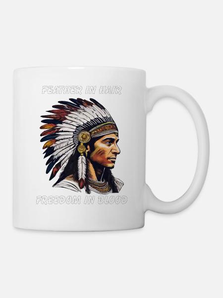 INDIAN FEATHER IN HAIR FREEDOM IN BLOOD - Mug - white