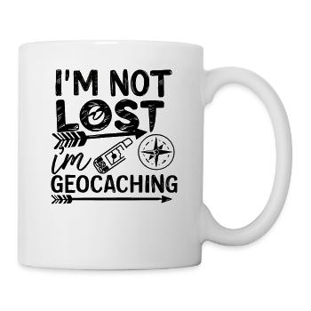 I'm Not Lost I'm Geocaching - Mug - white - Right