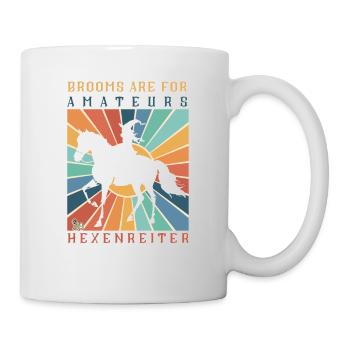 Besen sind für Amateure Hexenreiter - Tasse - Weiß - Rechts