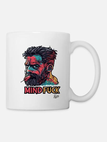 Harter Kerl Mind Fuck - Tasse - Weiß