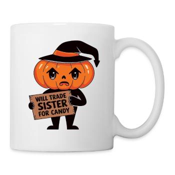 Halloween Will Trade Sister For Candy - Mug - white - Right