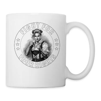 WOMAN FIGHT FOR YOUR RIGHTS - Mug - white - Right