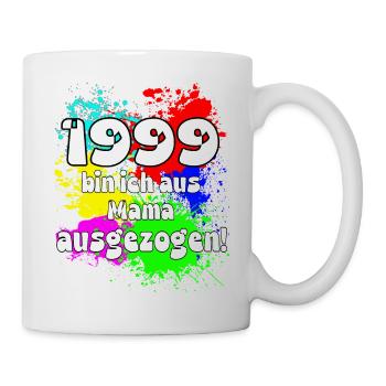 1999 bin ich aus meiner Mama ausgeszogen - Tasse - Weiß - Rechts
