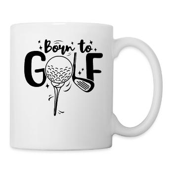 Born to Golf Funny Sports - Tasse - Weiß - Rechts