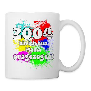 2004 bin ich aus meiner Mama ausgeszogen - Tasse - Weiß - Rechts