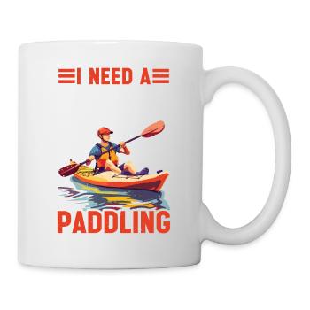 I Need A Good Paddling 2 - Tasse - Weiß - Rechts