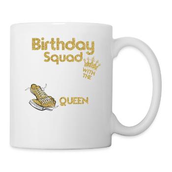 Stepping with the Birthday Queen Squad Party Desig - Mug - white - Right