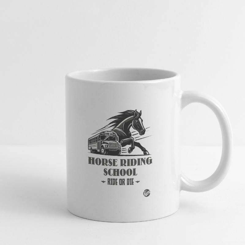 Reitschule "Reite oder Stirb", ein Pferde-Motiv Tasse