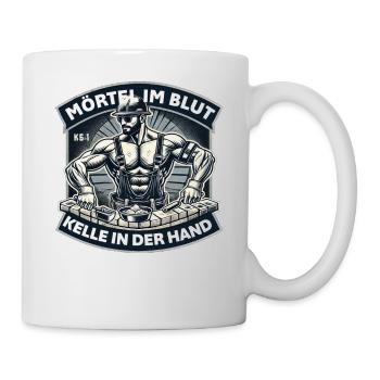 Mortar in the blood, trowel in hand - Mug - white - Right