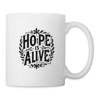 Die Hoffnung lebt - Tasse - Weiß - Rechts