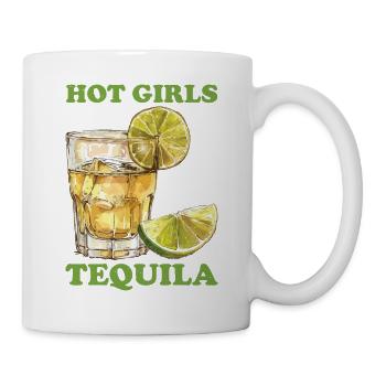 Hot Girls Drink Tequila - Tasse - Weiß - Rechts