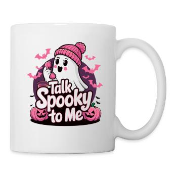 Halloween Ghost Funny Talk Spooky To Me - Tasse - Weiß - Rechts