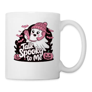 Halloween Ghost Funny Talk Spooky To Me - Tasse - Weiß - Rechts