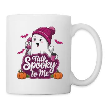 Halloween Ghost Funny Talk Spooky To Me - Tasse - Weiß - Rechts