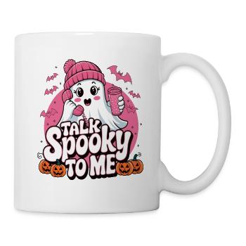 Halloween Ghost Funny Talk Spooky To Me - Tasse - Weiß - Rechts