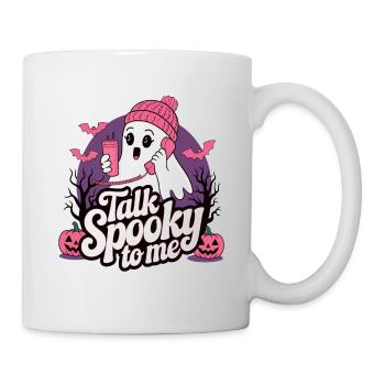 Halloween Ghost Funny Talk Spooky To Me - Tasse - Weiß - Rechts