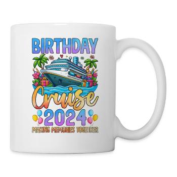 Birthday Cruise 2024 Making Memories Together - Mug - white - Right